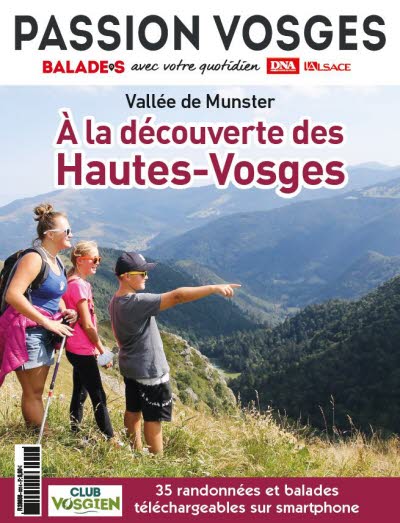 Passion Vosges 14 - Vallée de Munster et Hautes-Vosges