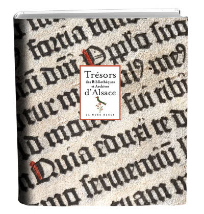 Trésors des bibliothèques et archives d'Alsace.