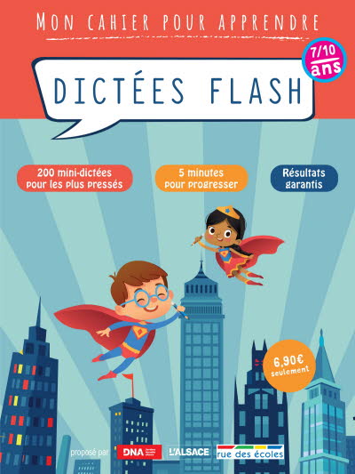 Dictées flash 7-10 ans : mon cahier pour apprendre