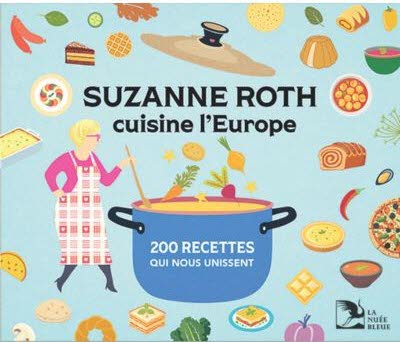 Cuisine l'Europe - Suzanne ROTH