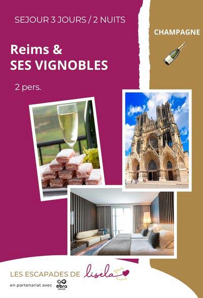 Coffret "Reims & ses Vignobles " - 3 jours.