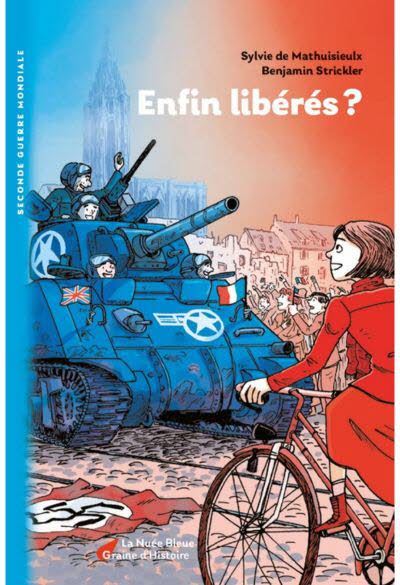 Enfin libérés ? - Graine d'histoire