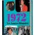Les années-mémoire - Année 1972.