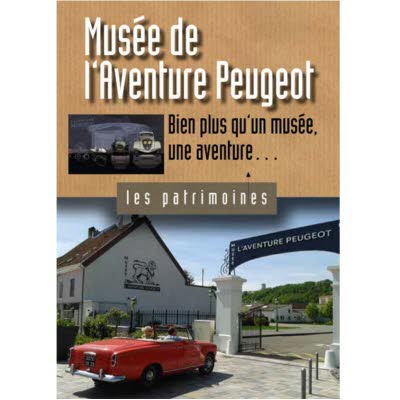Les patrimoines - Musée de l'Aventure Peugeot