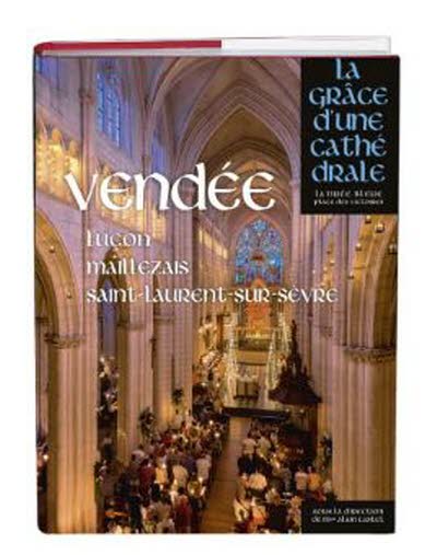 Les cathédrales de Vendée