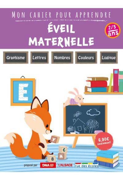 Mon cahier pour apprendre : Eveil Maternelle 2-5 ans 