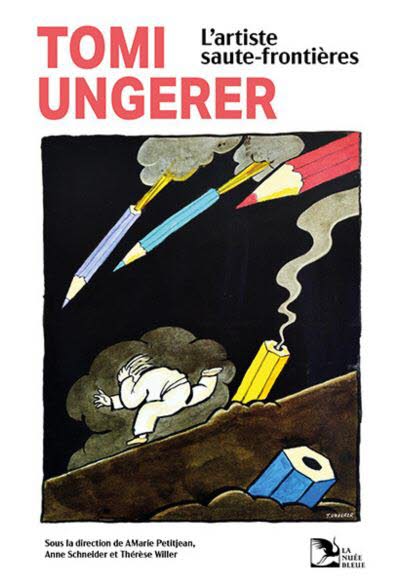 Tomi Ungerer - L’artiste saute-frontières.