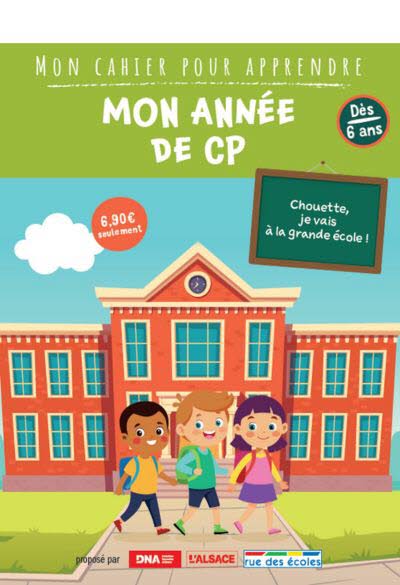 Mon année de CP - Mon cahier pour apprendre