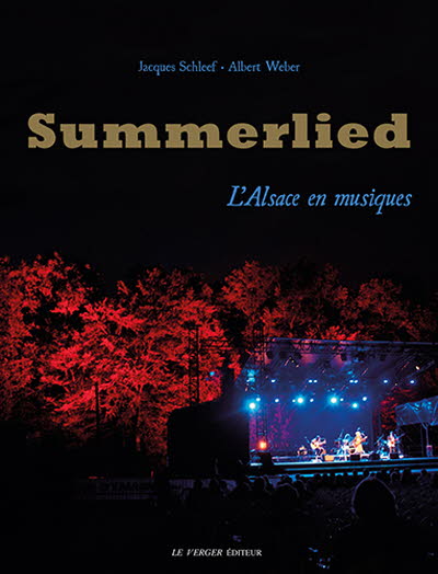 Summerlied, l’Alsace en musique