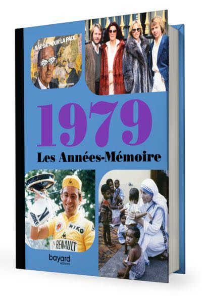 Les années-mémoire - Année 1979.