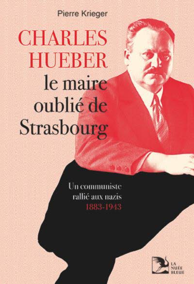 Charles Hueber, le maire oublié de Strasbourg.