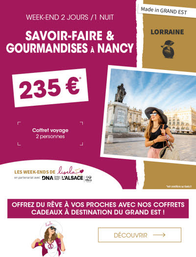 Coffret Week-end 2 jours / 1 nuit à Nancy "Savoir-faire & Gourmandises à Nancy