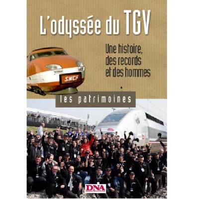 Les patrimoines - L'odyssée du TGV