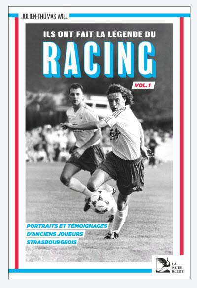 Ils ont fait la légende du Racing - vol1.