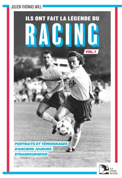 Ils ont fait la légende du Racing - vol1.