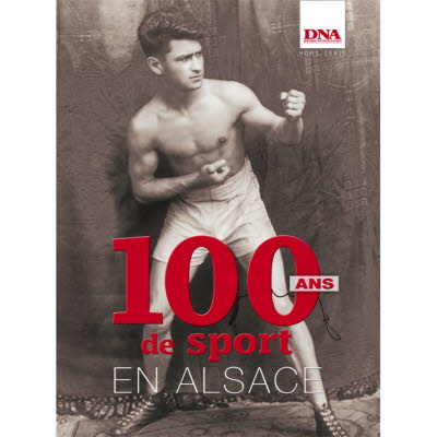 100 ans de sport en Alsace