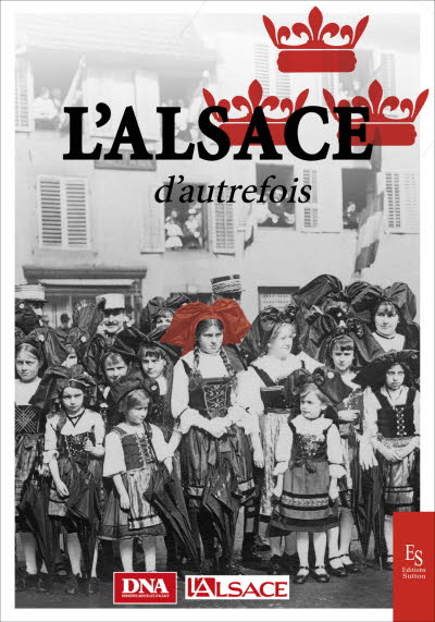 L’Alsace d’autrefois