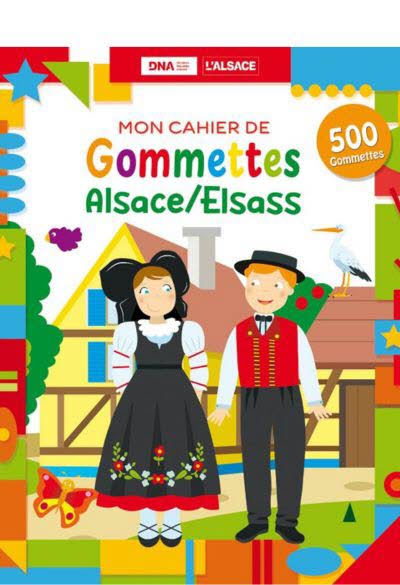 Mon cahier de gommettes Alsace/Elsass