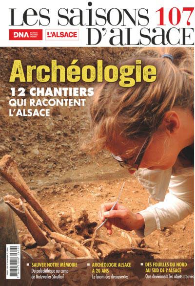 LSA 107 - L’Archéologie, 12 chantiers  qui racontent l’Alsace