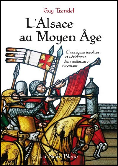 L'Alsace au Moyen-Age.