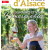 Trésors d'Alsace N°2 - Domaines et vins remarquables
