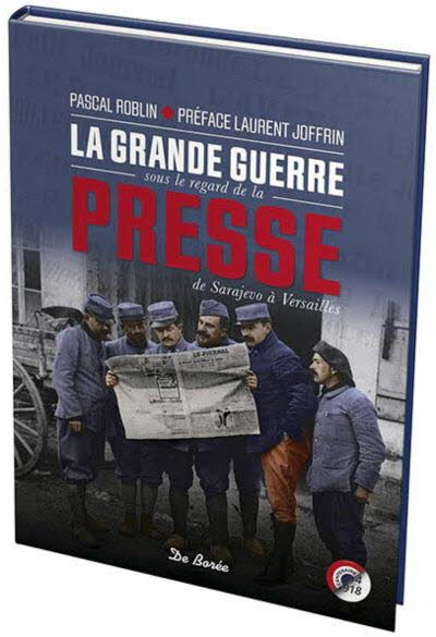 1914-18 Sous le regard de la Presse