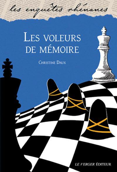 Les voleurs de mémoire - Enquêtes Rhénanes vol 6.