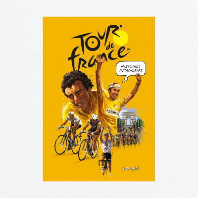 Histoires incroyables du Tour de France