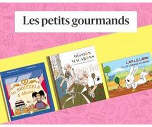 Les petits gourmands